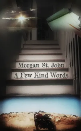 A Few Kind Words